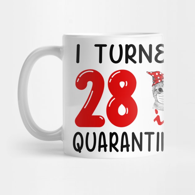 I Turned 28 In Quarantine Funny Cat Facemask by David Darry